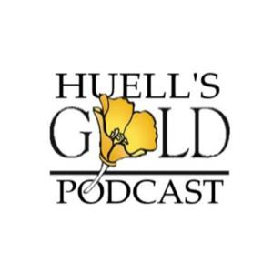 Huell's Gold Podcast