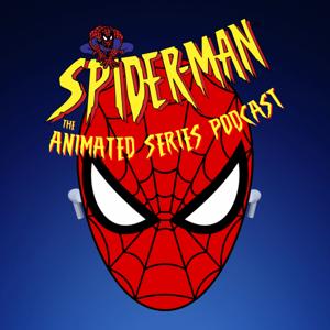 Spider-Man the Animated Series Podcast by Spider-Man the Animated Series Podcast