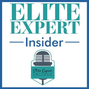 Elite Expert Insider Podcast