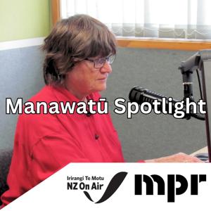 Manawatū Spotlight by MPR - Manawatu People's Radio