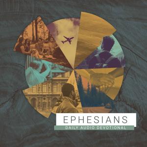 Ephesians: 30 Day Audio Devotional