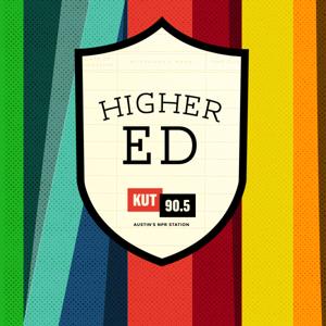 Higher Ed by KUT & KUTX Studios