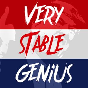 Donald Trump's Tweets: The Very Stable Genius Podcast