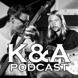 K&A Podcast