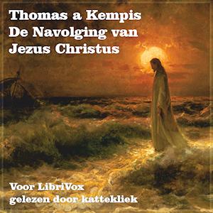 Navolging van Christus, De by Thomas à Kempis (1380 - 1471)