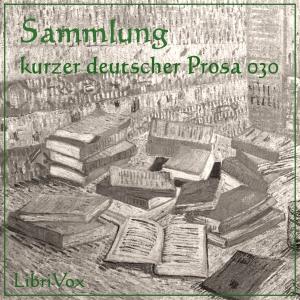 Sammlung kurzer deutscher Prosa 030 by Various