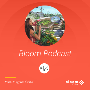 Bloom Podcast