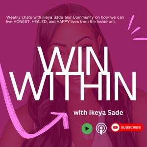 WIN WITHIN w/ Ikeya Sade