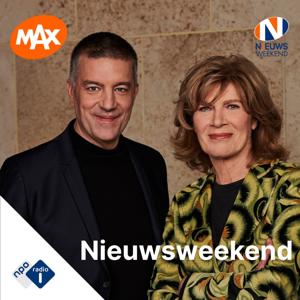 Nieuwsweekend by NPO Radio 1 / Omroep MAX