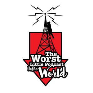 Worst Little Podcast