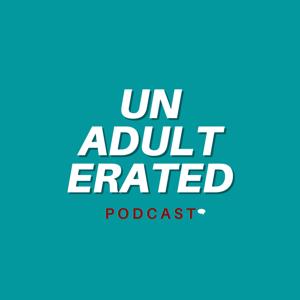 Unadulterated Pod