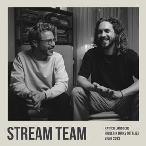 STREAM TEAM by Frederik Dirks Gottlieb og Kasper Lundberg