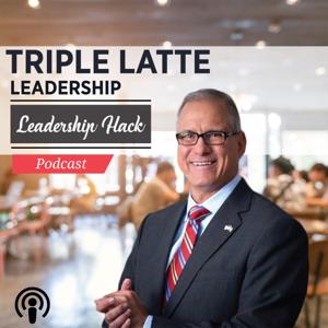 Triple Latte Leadership