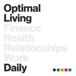 Optimal Living Daily - Personal Development & Self-Improvement by Justin Malik