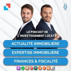 Le Podcast de l'Investissement Locatif by Manuel Ravier & Mickael Zonta