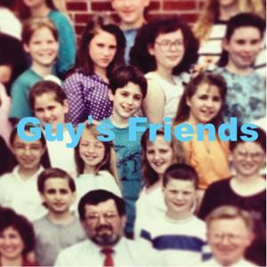 Guy's Friends