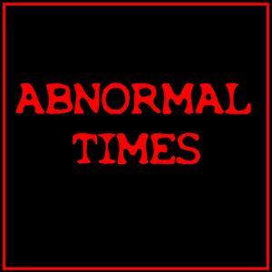 Abnormal Times
