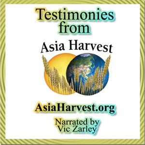 Testimonies from Asia Harvest