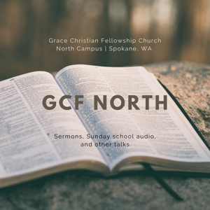 GCF North Sermons & Sunday School