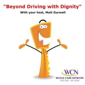 Beyond Driving with Dignity