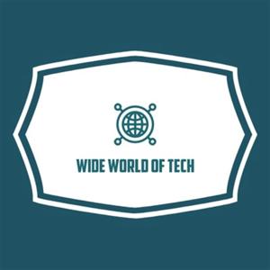 Wide World of Tech