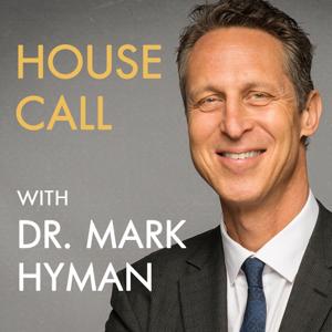 House Call With Dr. Hyman by Mark Hyman