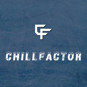 ChillFactor's podcast