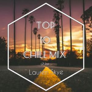 Top 10 Chill Mix
