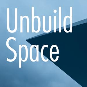 Unbuild Space