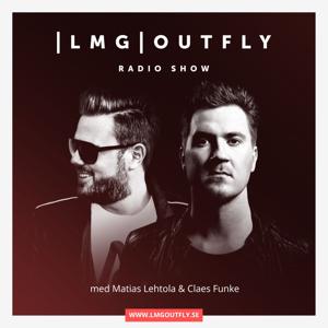 LMG|OUTFLY Radio Show