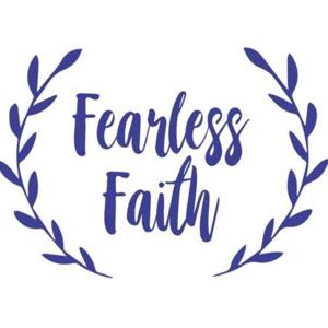 Fearless Faith Podcast