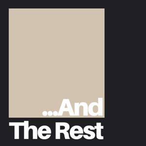 ...And the Rest
