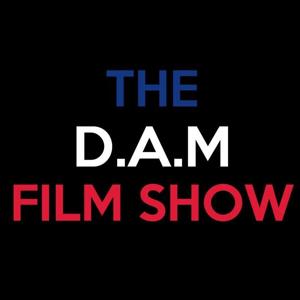 The D.A.M Film Show