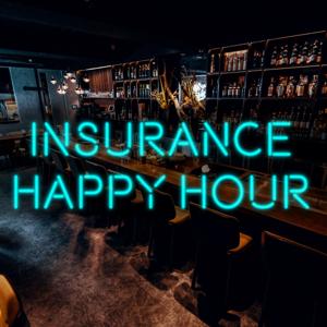 Insurance Happy Hour