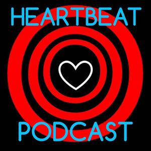 Heartbeat Podcast