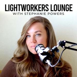 Lightworkers Lounge with Stephanie Powers by Stephanie Powers
