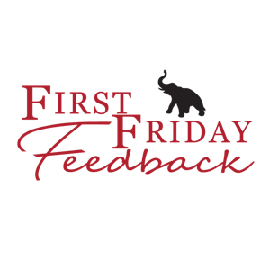 First Friday Feedback