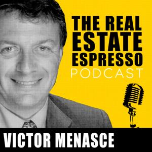 The Real Estate Espresso Podcast by Victor Menasce