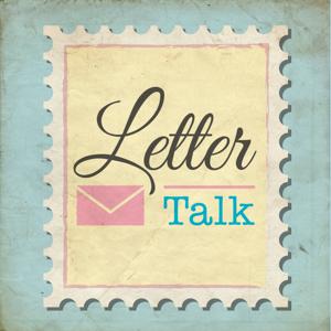 Letter Talk Podcast