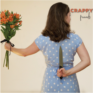 Crappy Friends by Crappy Friends