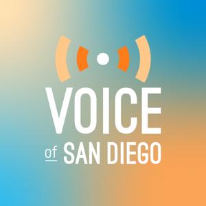 Voice of San Diego Podcast by Voice of San Diego