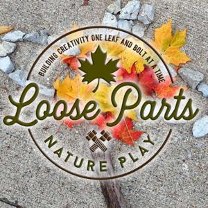 Loose Parts Nature Play by Dr. Carla Gull