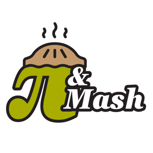 Pi & Mash