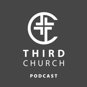 Third Church Podcast