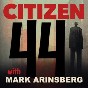 Citizen44 with Mark Arinsberg