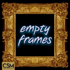 Empty Frames by Crawlspace Media