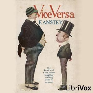 Vice Versa by F. Anstey (1856 - 1934)