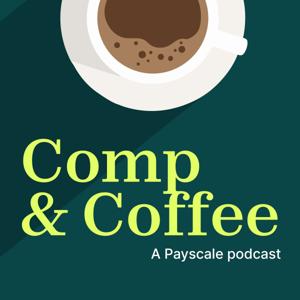 Comp and Coffee by Payscale