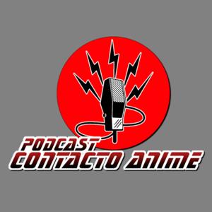 Podcast CONTACTO ANIME