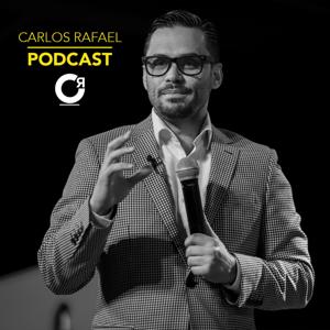 Carlos Rafael Podcast